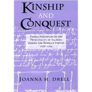 Kinship & Conquest by Drell, Joanna H., 9780801438783