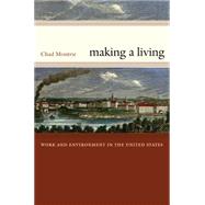 Making a Living by Montrie, Chad, 9780807858783