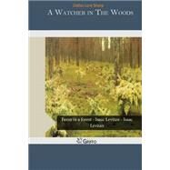 A Watcher in the Woods by Sharp, Dallas Lore, 9781505948783