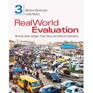 Realworld Evaluation by Bamberger, Michael; Mabry, Linda; Rugh, Jim, 9781544318783