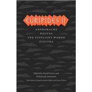 Euripides II by Euripides; Griffith, Mark; Most, Glenn W.; Roberts, Deborah; Arrowsmith, William, 9780226308784