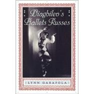 Diaghilev's Ballets Russes by Garafola, Lynn, 9780306808784