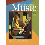 The Enjoyment of Music: An Introduction to Perceptive Listening: Shorter Version by Forney, Kristine; Machlis, Joseph, 9780393938784
