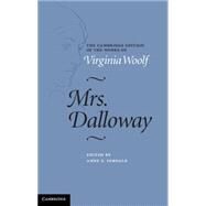 Mrs. Dalloway by Woolf, Virginia; Fernald, Anne E., 9781107028784