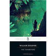 The Inheritors by Golding, William; Okri, Ben; Greenwald Smith, Rachel, 9780143138785