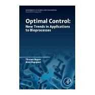 Optimal Control by Bayen, Terence; Rapaport, Alain, 9780128138786