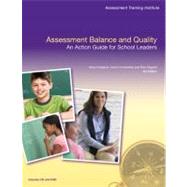 Assessment Balance and Quality An Action Guide for School Leaders by Chappuis, Steve; Commodore, Carol; Stiggins, Rick J., 9780132548786