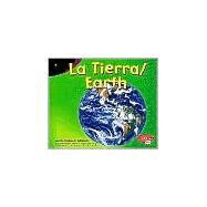 La Tierra/ Earth by Adamson, Thomas K., 9780736858786