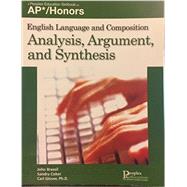 English Language and Composition : Analysis, Argument, and Synthesis by Brassil, John; Coker, Sandra; Glover, Carl, 9781413848786