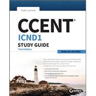 CCENT Study Guide: Exam 100-105 (ICND1) by Lammle, Todd, 9781119288787