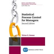 Statistical Process Control for Managers by Sower, Victor E., 9781947098787