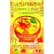 Cross Creek Cookery by Rawlings, Marjorie Kinnan, 9780684818788