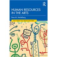 Human Resources in the Arts by Brea M. Heidelberg, 9781032298788