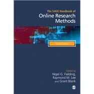 The Sage Handbook of Online Research Methods by Fielding, Nigel G.; Lee, Raymond M.; Blank, Grant, 9781473918788