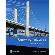 Structural Analysis Skills for Practice by Hanson, James, 9780133128789