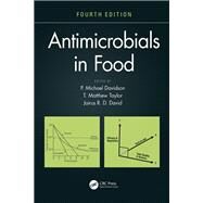 Antimicrobials in Food by Taylor, T. Matthew; Davidson, P. Michael; David, Jairus R. D., 9780367178789