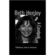 Beth Henley by Fesmire,Julia A., 9780815338789