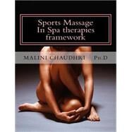 Sports Massage by Chaudhri, Malini, Ph.d., 9781523708789