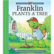 Franklin Plants a Tree by Jennings, Sharon; Koren, Mark; Jeffrey, Sean; Sisic, Jelena, 9781550748789