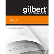Gilbert Law Summaries on Labor Law(Gilbert Law Summaries) by Green, Michael Z., 9781636598789