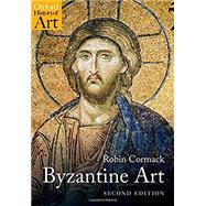 Byzantine Art by Cormack, Robin, 9780198778790