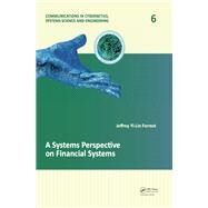 A Systems Perspective on Financial Systems by Forrest, Jeffrey Yi-Lin, 9780367378790