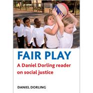 Fair Play by Dorling, Daniel, 9781847428790