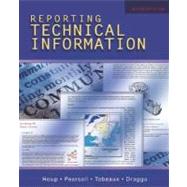 Reporting Technical Information by Houp, Kenneth W.; Pearsall, Thomas E.; Tebeaux, Elizabeth; Dragga, Sam, 9780195178791