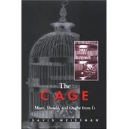 The Cage: Must, Should, And Ought from Is by Weissman, David, 9780791468791