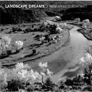 Landscape Dreams, a New Mexico Portrait by Varjabedian, Craig; Sides, Hampton; Sardy, Marin (CON); Mish, Jeanetta (CON), 9780826348791