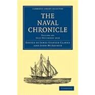 The Naval Chronicle by Clarke, James Stanier; McArthur, John, 9781108018791