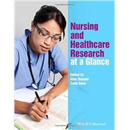 Nursing and Healthcare Research at a Glance by Glasper, Alan; Rees, Colin, 9781118778791