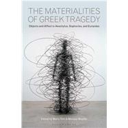 The Materialities of Greek Tragedy by Tel, Mario; Mueller, Melissa, 9781350028791