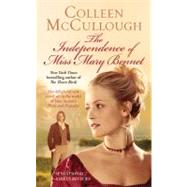 The Independence of Miss Mary Bennet by McCullough, Colleen, 9781439158791