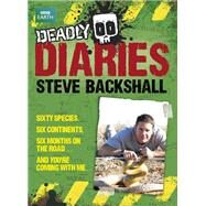 Deadly Diaries by Steve Backshall, 9781444008791