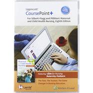 Lippincott CoursePoint+ Enhanced for Silbert-Flagg and Pillitteri's Maternal and Child Health Nursing Care of the Childbearing and Childrearing Family by Silbert-Flagg, JoAnne; Pillitteri, Adele, 9781975128791