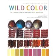 Wild Color, Revised and...,Dean, Jenny; Casselman, Karen...,9780823058792