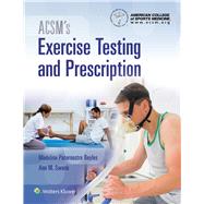 ACSM's Exercise Testing and Prescription by American College of Sports Medicine, 9781496338792