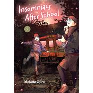 Insomniacs After School, Vol. 7 by Ojiro, Makoto, 9781974748792