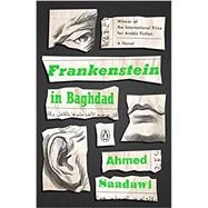 Frankenstein in Baghdad by Saadawi, Ahmed; Wright, Jonathan, 9780143128793