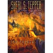 The Fresco by Tepper, Sheri S., 9780380978793