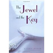 The Jewel and the Key by Spiegler, Louise, 9780547148793