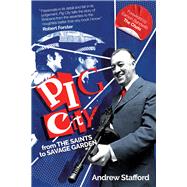 Pig City From The Saints to Savage Garden by Stafford, Andrew, 9780702268793