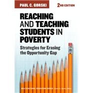 Reaching and Teaching Students in Poverty by Gorski, Paul C., 9780807758793