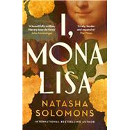 I, Mona Lisa by Solomons, Natasha, 9781529158793