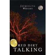 Red Dirt Talking by Wright, Jacqueline, 9781921888793