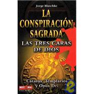 La conspiracin sagrada by Blaschke, Jorge, 9788479278793