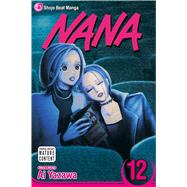 Nana, Vol. 12 by Yazawa, Ai, 9781421518794
