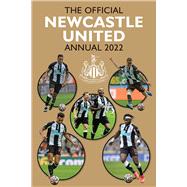 The Official Newcastle United Annual 2022 by Hannen, Mark, 9781913578794