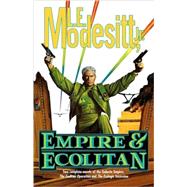 Empire & Ecolitan Two complete novels of the Galactic Empire: 'The Ecolitan Operation' and 